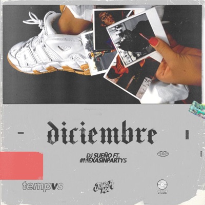 Diciembre (feat. #Mexasinpartys) - Single