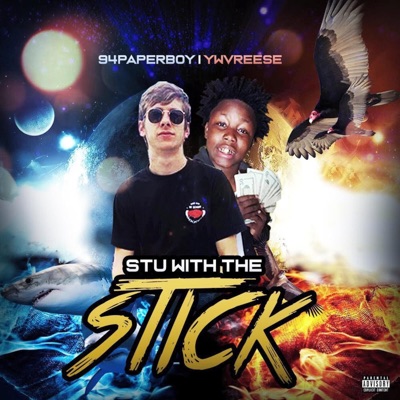Stu With the Stick (feat. 94paperboy) - Single