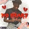 No Heart Intro - Lil Keto lyrics
