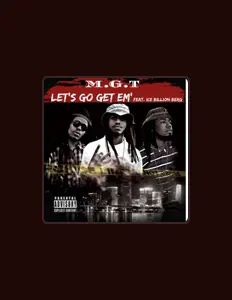 收听 MGT Myrtle Grove Talibanz、观看音乐视频、阅读小传、查看巡演日期等 ！