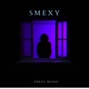 Smexy - Single