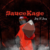 SauceKage - Savy Too Saucy