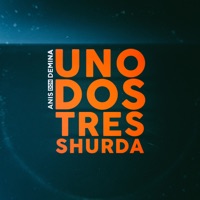 Uno Dos Tres Shurda - Single - Anis Don Demina