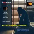Me Estoy Muriendo por Dentro [pVh]