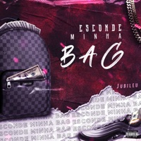 Esconde Minha Bag - Single - Jubileu mc