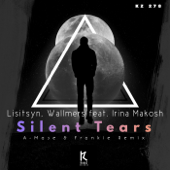 Silent Tears (A-Mase & Frankie Radio Mix) [feat. Irina Makosh]