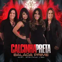 Balada Prime (feat. Gusttavo Lima) — Calcinha Preta