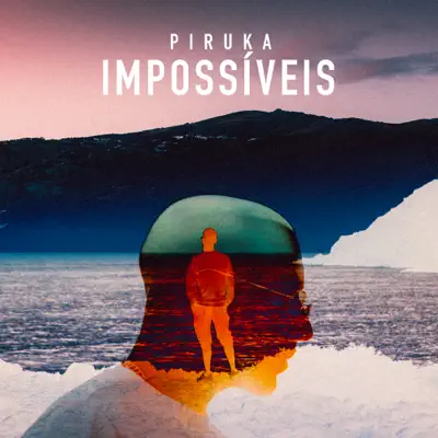 Impossíveis - Single - Piruka