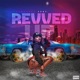 Revved Up feat Rvshvd Single