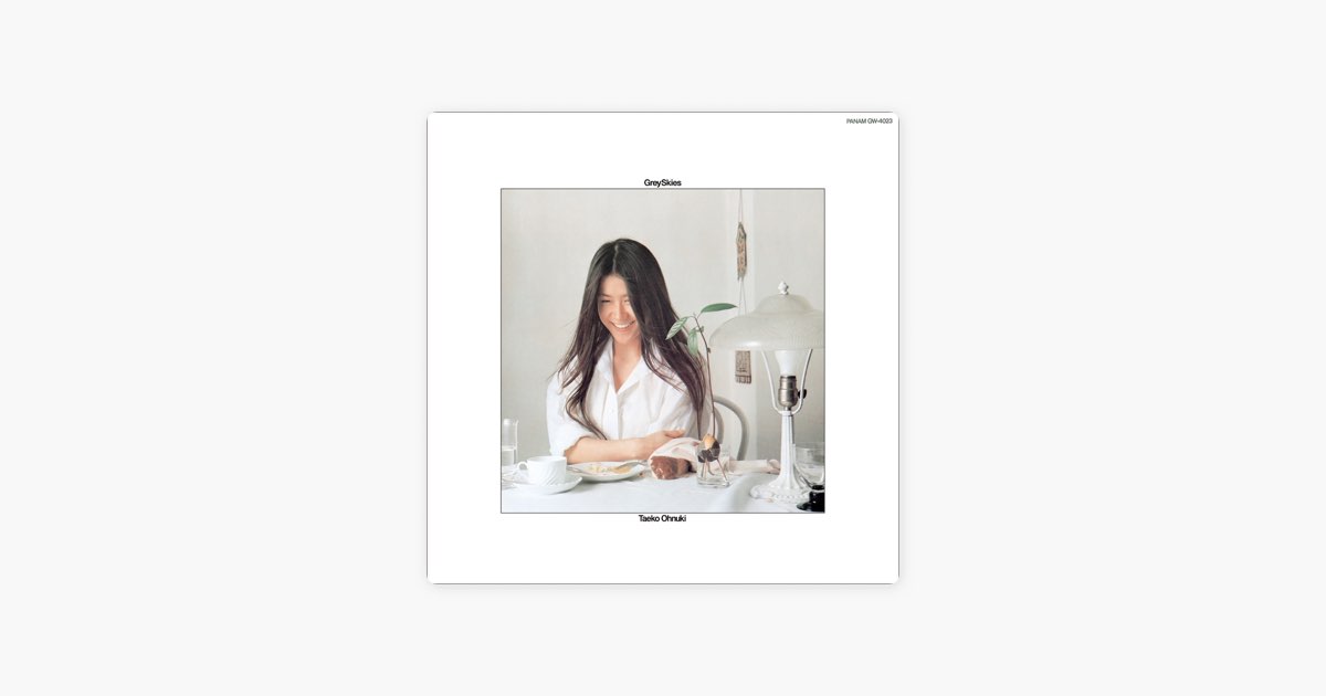 Grey Skies - 大貫妙子のアルバム - Apple Music