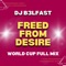 Freed From Desire (World Cup Full MIx) artwork