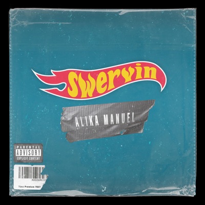 Swervin' - Single