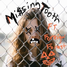 Missing Tooth (feat. Foreign Forest) Corey Slabs