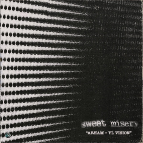 Sweet Misery (feat. YL Vision)