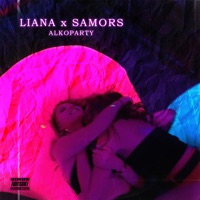 Alkoparty - Single - Liana & Samors