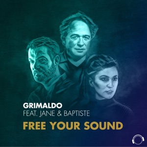 Free Your Sound (feat. Jane & Baptiste) - EP