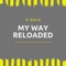 My Way (feat. Klever Jay) - K-Solo lyrics
