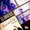 El Roockie - Nunca Creí