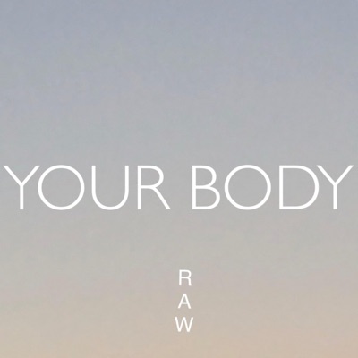 Your Body - Single