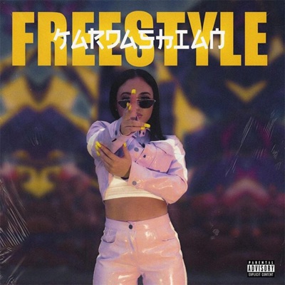 Kardashian Freestyle - Single
