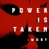 Power Is Taken - Single