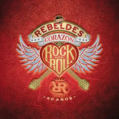 Corazón de Rock and Roll (Remasterizado) - Los Rebeldes