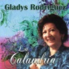 Gladys Rodríguez - Yo Se Que Quiero