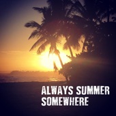 Ben Russell And The Charmers - Always Summer Somewhere