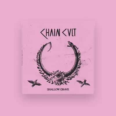 Listen to Chain Cult, watch music videos, read bio, see tour dates & more!
