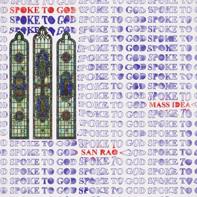 Spoke to God - Single