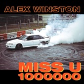 Alex Winston - Miss U 1000000