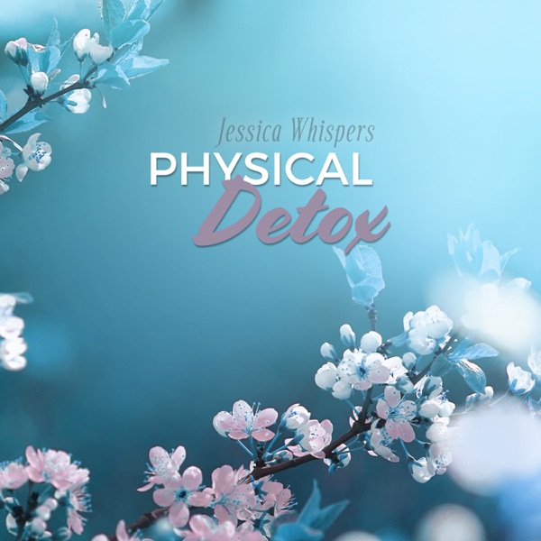 Physical Detox
