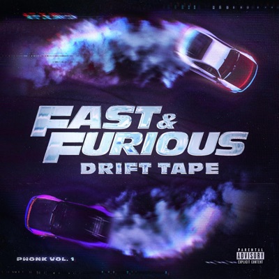 Fast & Furious: Drift Tape (Phonk Vol. 1)