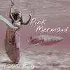Pink Mermaid