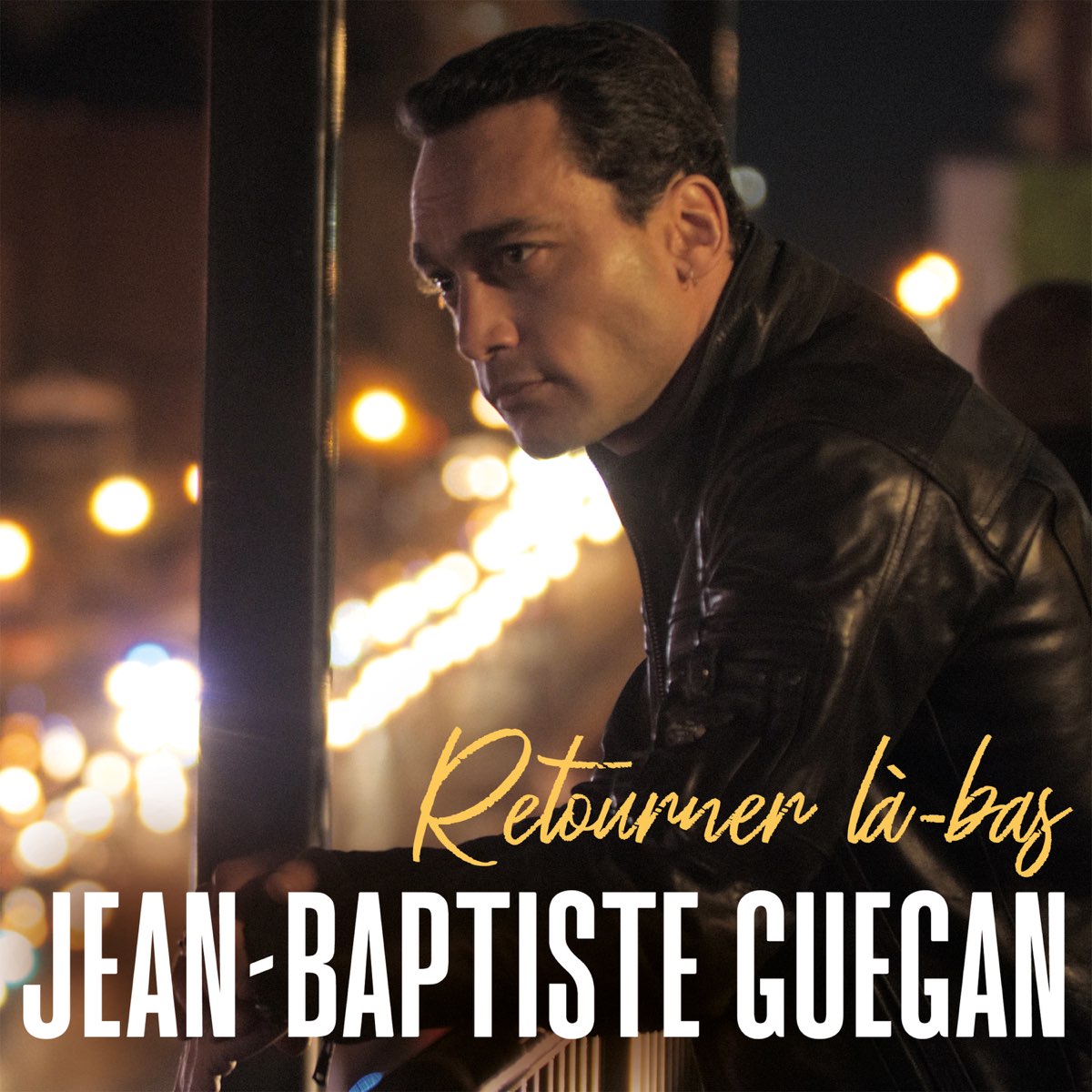 Retourner là-bas - Single by Jean-Baptiste Guegan on Apple Music
