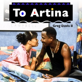 To Artina Greg Davis II