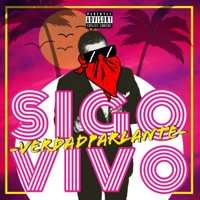Sigo Vivo - Single - VerdadParlante