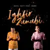 Akhil Hayy - Ighfir Zunubi (feat. Mawi)