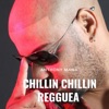 Chillin' Chillin' - Single