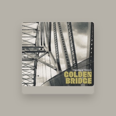 Listen to Golden Bridge, watch music videos, read bio, see tour dates & more!