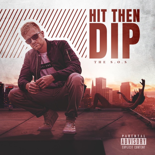 Hit Then Dip - Single