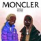 Moncler (feat. Young Thug) - Single