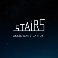 Assis dans la nuit (Radio Mix) — Stairs