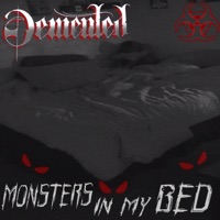 Monsters in My Bed - Single - Demented
