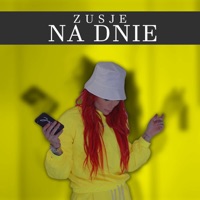 Na Dnie - Single - ZUSJE