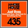 Warehouse Daze / Beat Goin' On / Something Like This - Single