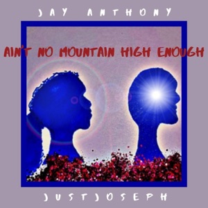 Ain't No Mountain High Enough - Single