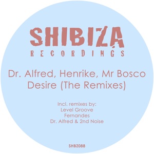 Desire (The Remixes) - Single