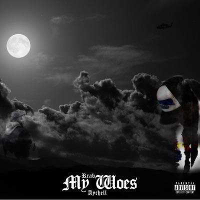 My Woes (feat. Aychell) - Single