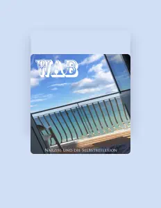 Listen to WAB, watch music videos, read bio, see tour dates & more!